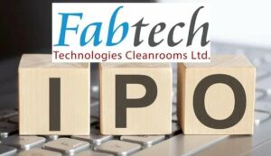 Fabtech technologies ipo listing